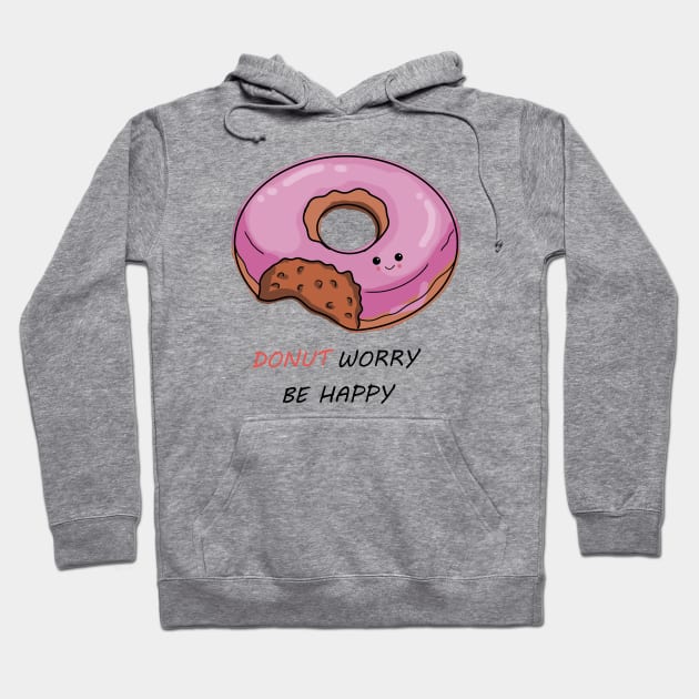 Donut worry be happy Hoodie by Emkute